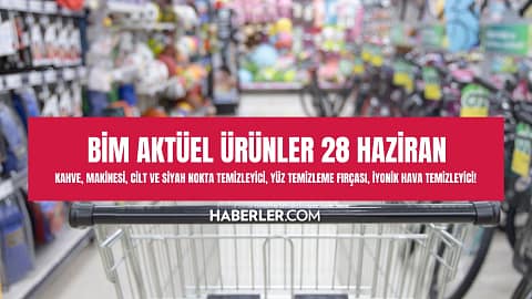 BİM AKTÜEL ÜRÜNLER 28 HAZİRAN: Kahve, Makinesi, Cilt ve Siyah Nokta Temizleyici, Yüz Temizleme Fırçası, İyonik Hava Temizleyici! 